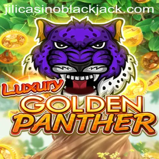Exploring the Thrills of LUXURYGOLDENPANTHER at Jili Casino