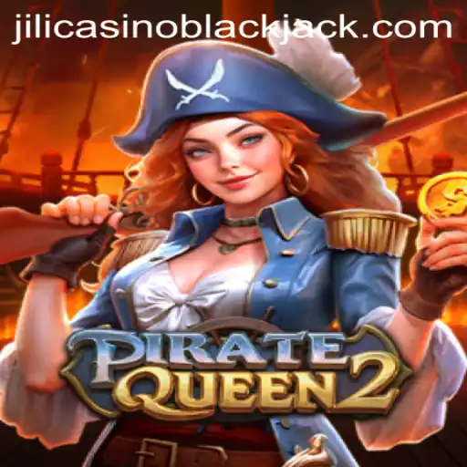 Exploring PirateQueen2: Jili Casino's Latest Adventure Game